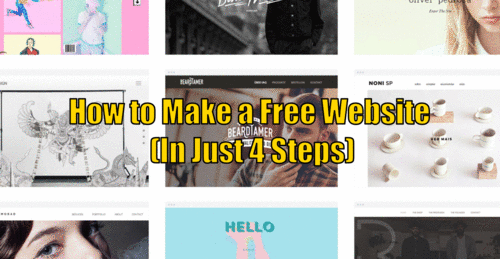 How to Make a Free Website (In Just 4 Steps)